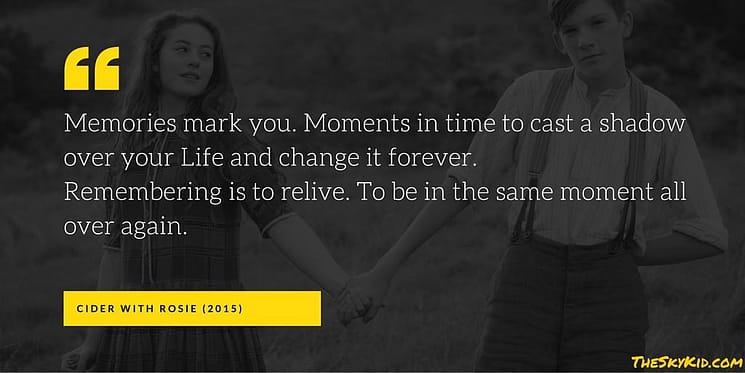 Cider with Rosie (2015) quote